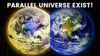 Scientists Claim Evidence That Parallel Worlds Exist!