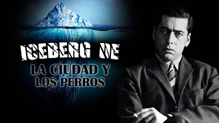 Iceberg de La ciudad y los perros: Mario Vargas Llosa #Dautor #cultura #literatura