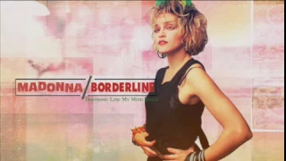 Madonna - Borderline (Dubtronic Lose My Mind Remix)