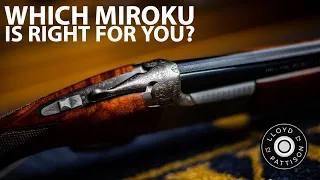 Which Miroku is right for you?