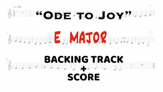 "Ode To Joy" - E MAJOR - BACKING TRACK - 60+90 bpm practice