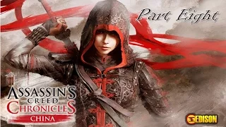 Assassin's Creed Chronicles China - Прохождение #8 - Что такое безумие? Смотри! (Хроники Китая)