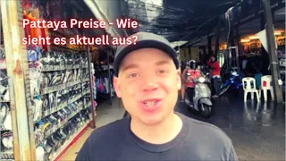 Pattaya Preise - Wie sieht es aktuell aus?