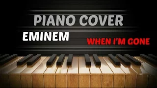 Eminem - When I'm Gone - Epic Piano Cover