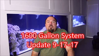 1600 Gallon System Update 9-17-17