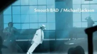 Michael Jackson Remix -Smooth Criminal & BAD-