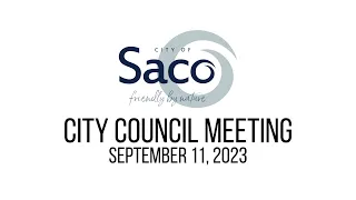 Saco City Council Meeting - September 11, 2023