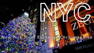 New York【New York Stock Exchange Christmas Tree | Financial District】2021 NYC Walking Tour【4K】