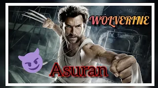 Wolverine | Logan | Asuran | Tamil | va asura va | Asuran bgm | mashup |