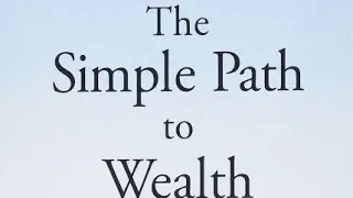 "the simple path to wealth" by JL COLLINS