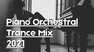 Piano Orchestral Trance 2021