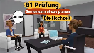 Examination B1 oral German | Planning something together 2022 | speak part 3: the wedding