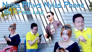 Nyias Plhws Nyias Phone - Txos Lauj (Guy Version)New MV Song 2022