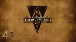 The Elder Scrolls III: Morrowind - HD Walkthrough Part 45 - Pelagiad