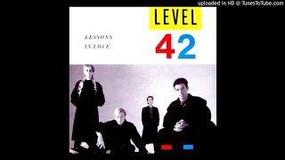 Level 42 - Lessons in love ''Edit'' (1986)