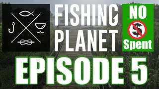 Fishing Planet - No Money Spent Guide - EP. 5 - Falcon Lake