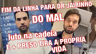 ACONTECEU AGORA MORTE NA CELA E DR VEREADOR JAIRINHO JUNTAMENTE COM MONIQUE FORAM INDICIADOS