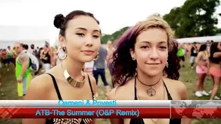 ATB-The Summer (O&P Remix)