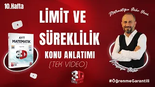 Limit ve Süreklilik Konu Anlatımı | Tek Video | 3D Kamp 10.Hafta | PDF #öğrenmegarantili