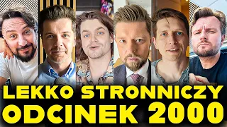 KONIEC gościnnie: Radek Kotarski, Dominik Bos, Remigiusz Mróz, Dawid Myśliwiec Lekko Stronniczy 2000