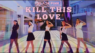 [KPOP IN PUBLIC | ONE TAKE] BLACKPINK - 'Kill This Love' cover dance by HEADWAY