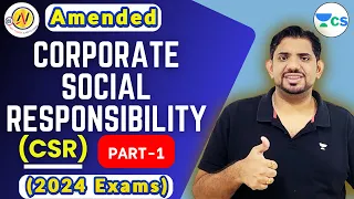 Corporate Social Responsibility || Part-1 || CS Amit Vohra Sir