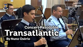 Transatlantic - Nuno Osório - Banda de Música da Força Aérea Portuguesa (FAP)