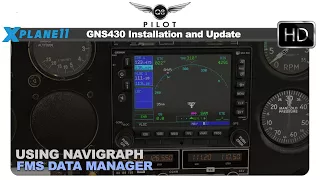 [X-Plane] How To Install and Update GNS 430 For X Plane 11 Using FMS Data Manager