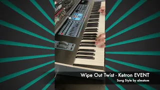 Wipe Out Twist - Ketron Event Style by almatom