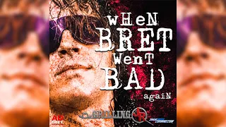 Grilling JR #148: When Bret Turned Bad