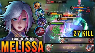 27 Kills + 2x MANIAC!! Melissa New Build lnsane LifeSteal - Build Top 1 Global Melissa ~ MLBB