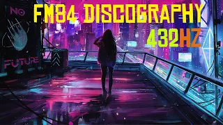 FM-84 Discography - All Albums & EP's || 2015 - 2020 || 432.001Hz ||