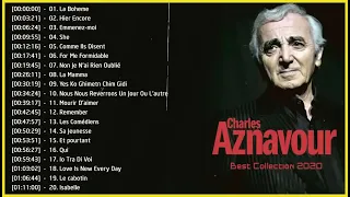 Charles Aznavour Songs Greatest Hits – Charles Aznavour Meilleures Chansons