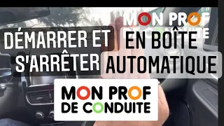 BOÎTE AUTO, DÉMARRER ET S’ARRÊTER