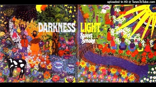 SWEET SMOKE-Darkness To Light-08-Darkness to light-{1973}