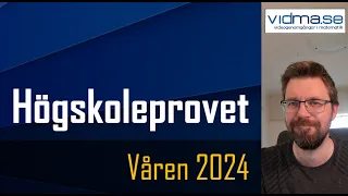 HÖGSKOLEPROVET VÅREN 2024. Båda kvantitativa provpassen!