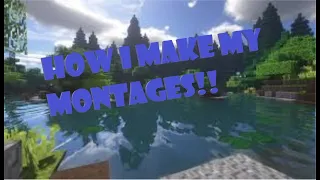 How Do I Make My Cinematic Bedwars Montages?