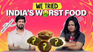 We Tried India's Worst Rated Food | Ok Tested
