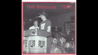 The Wayouts - Have Love Will Travel