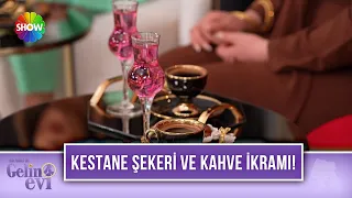 Bursalı Büşra gelinden kestane şekeri, gazoz ve Türk kahvesi ikramı! | Gelin Evi 1015. Bölüm