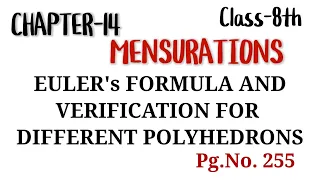 Euler's Formula and Verification for different Polyhedrons/CH-14 Mensurations/ Class-8th/ D.A.V.