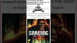 “Summoning The Spirit” Sasquatch Horror Hit Comes To VOD And DVD August 8