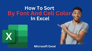 How To Sort Excel Data By Font and Cell Color Codes