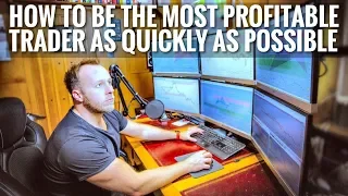 TRADING - Be The Best Trader As Quickly As Possible