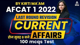 9th Feb 2022 | AFCAT Current Affairs | Last Round REVISION 100 MCQ's