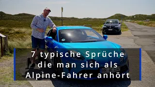 7 Dinge die man sich als Alpine Fahrer regelmäßig anhören muss