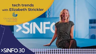 SINFO 30 - "The Virtual is Real, but How Can We Make it Right" by Elizabeth Strickler