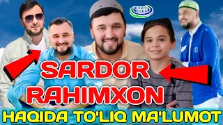 Sardor Rahimxon haqidagi barcha maxfiy malumotlar😳