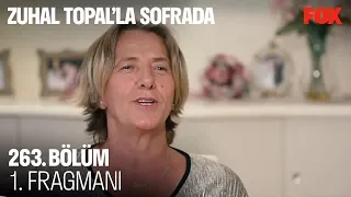 Zuhal Topal’la Sofrada 263. Bölüm 1. Fragmanı