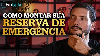 Como montar sua RESERVA DE EMERGÊNCIA